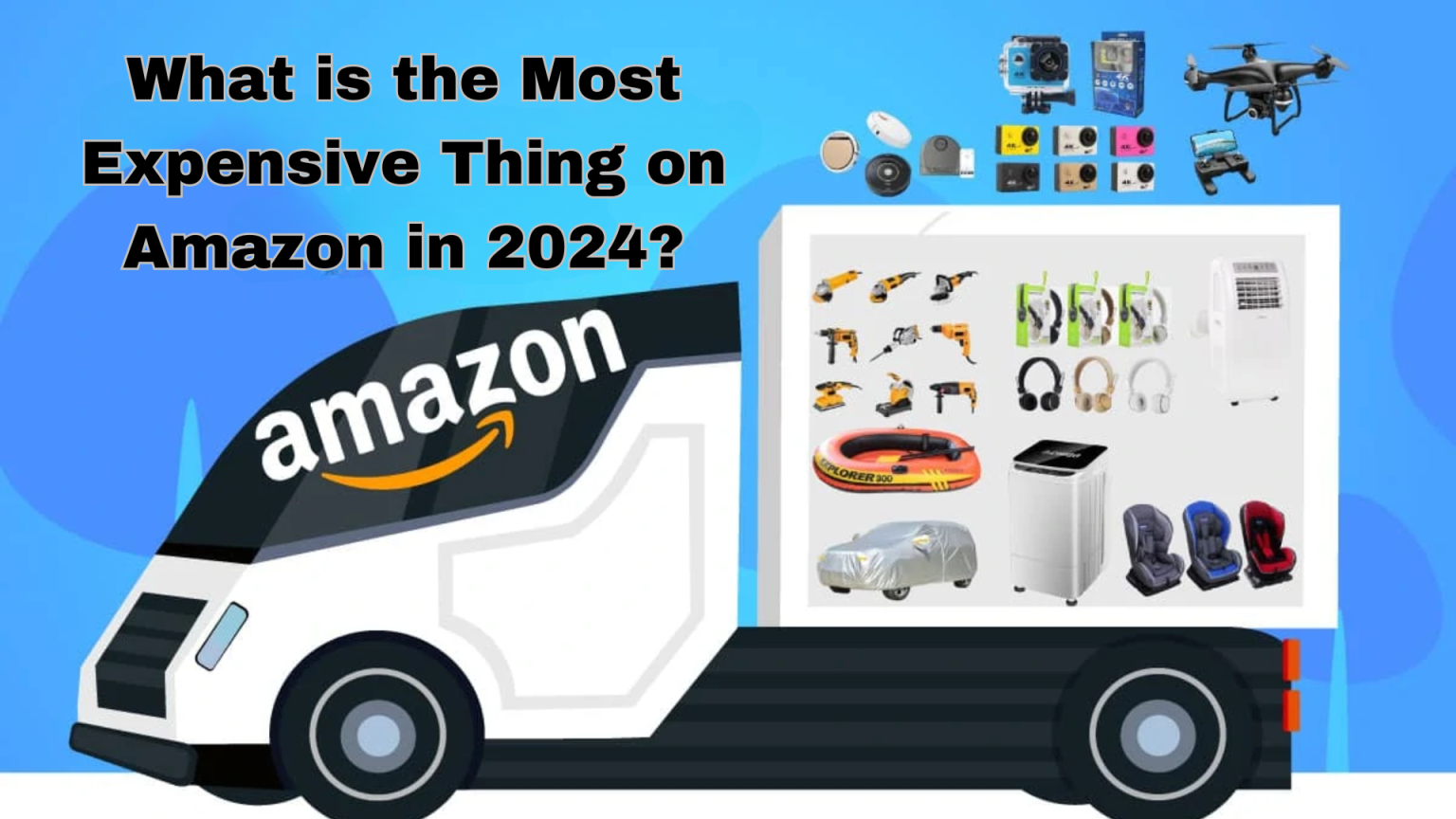 What Is The Most Expensive Thing On Amazon In Tech Reath