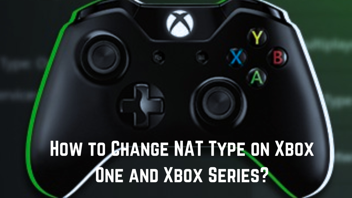 how-to-change-nat-type-on-xbox-one-and-xbox-series-tech-reath