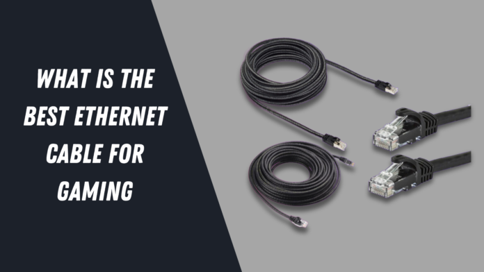 What is the Best Ethernet Cable for Gaming?