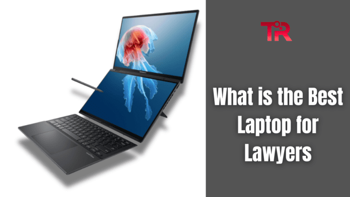 What is the Best Laptop for Lawyers 2024