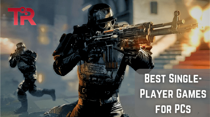 best single player pc games | best campaign games | top single-player games pc | single player games | best single player games 2024 | good single player games | fun single player games