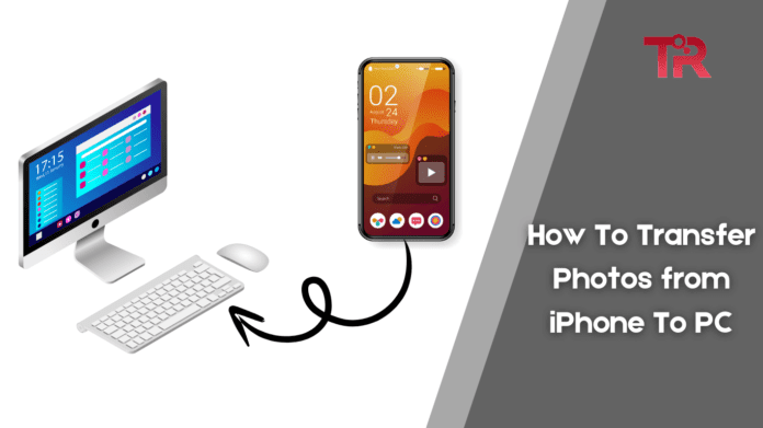 How To Transfer Photos from iPhone To PC