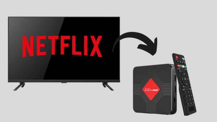 How to Install Netflix App on Android TV Box​